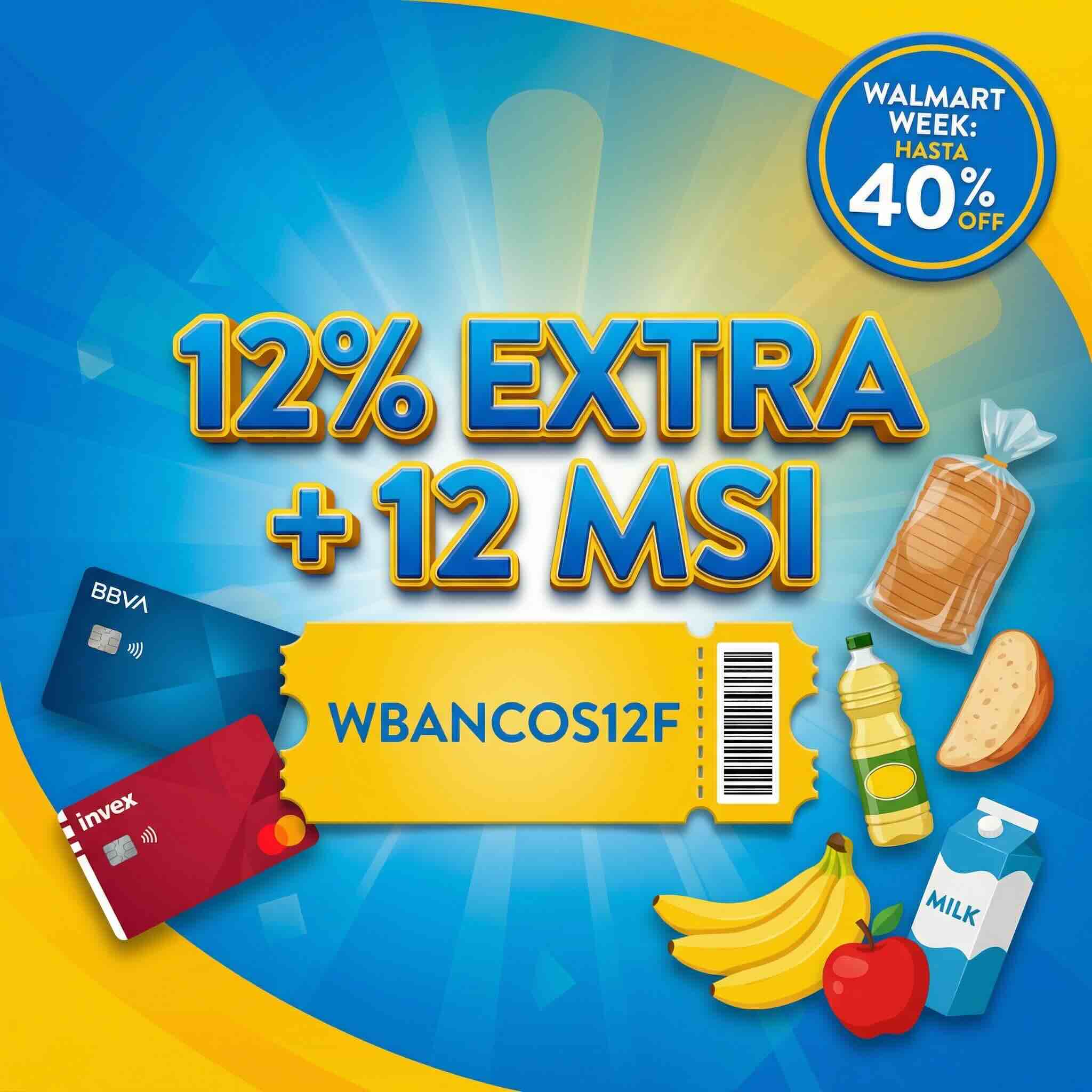 Llegó la Walmart Week! Cupón de 12% Extra + 12 MSI con BBVA (Febrero 2026)